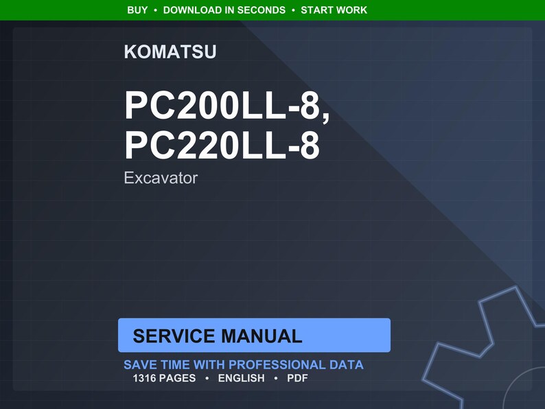 May include: A digital service manual for Komatsu excavators PC200LL-8 and PC220LL-8. The cover is dark blue with white text, including the Komatsu logo and the words "SERVICE MANUAL". The manual contains 1316 pages and is in English.