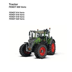 May include: A green and black Fendt 600 Vario tractor with red wheels is featured on a white background. The image is from a workshop service manual and includes the Fendt logo and model details.