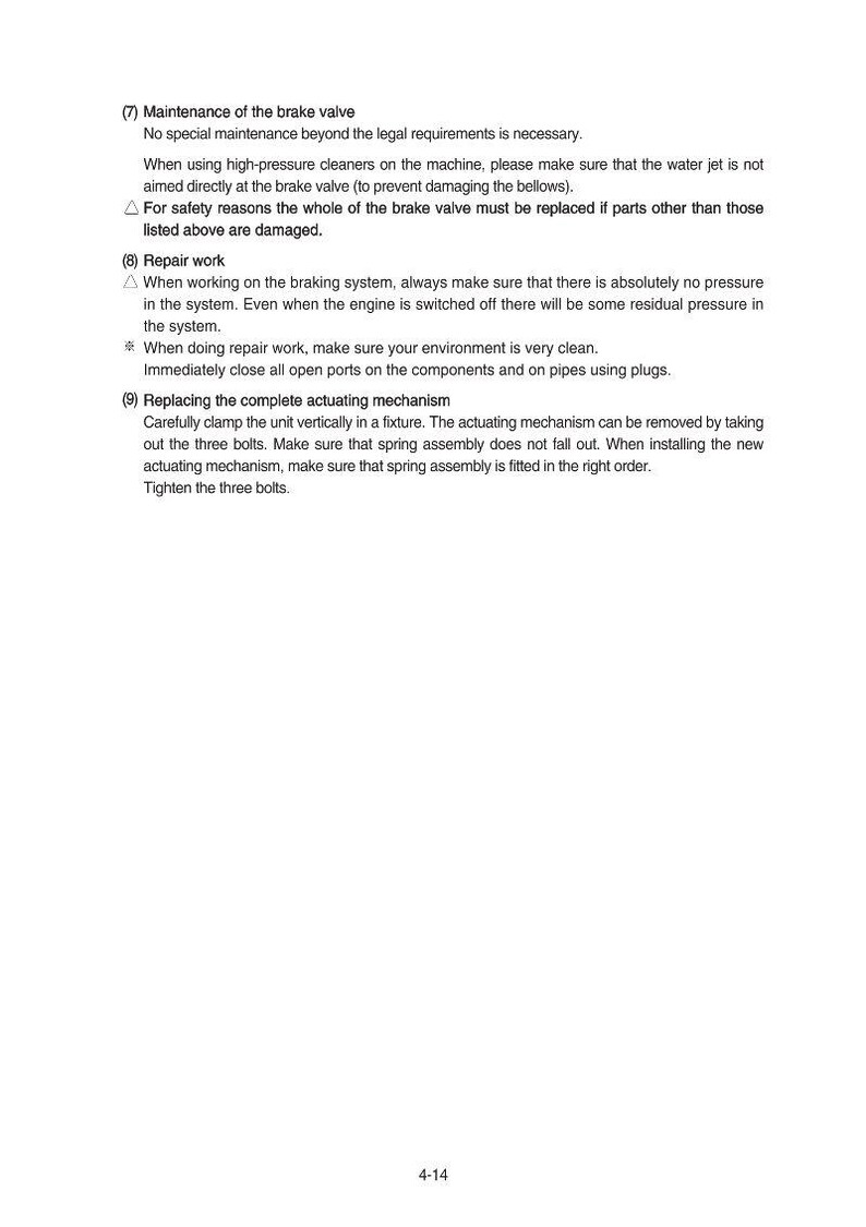 May include: A white page with black text detailing maintenance and repair instructions for a brake valve and actuating mechanism. Includes safety warnings and steps for repair work. The page number is 4-14.