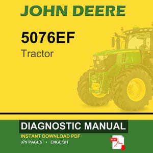 K&ouml;nnte beinhalten: Ein John Deere 5076EF Traktor vor gelbem Hintergrund. Das Bild enth&auml;lt den Text "Diagnostic Manual" und "Instant Download PDF". Der Traktor ist gr&uuml;n und gelb.