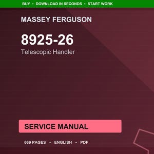 May include: A digital document with the text "MASSEY FERGUSON 8925-26 Telescopic Handler SERVICE MANUAL". The document is 669 pages long and in English. The background is a gradient of dark red and maroon.