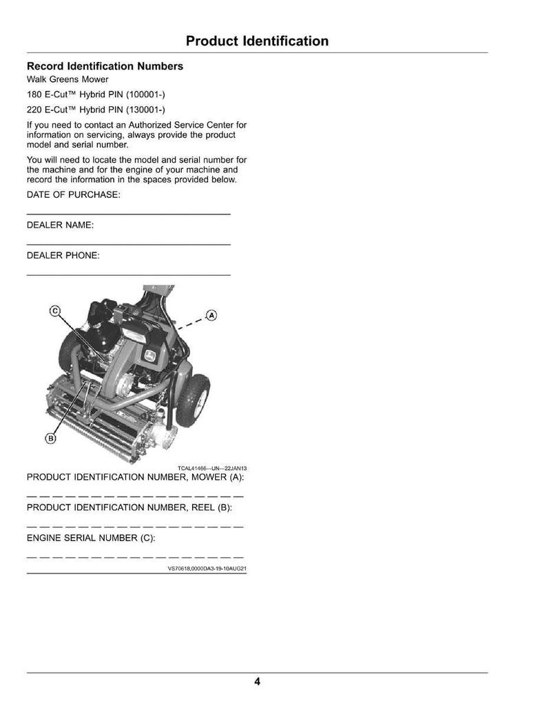 May include: Product identification page with a diagram of a mower and spaces to record information. Text includes model numbers, a diagram of the mower, and fields for the date of purchase, dealer name, and phone.