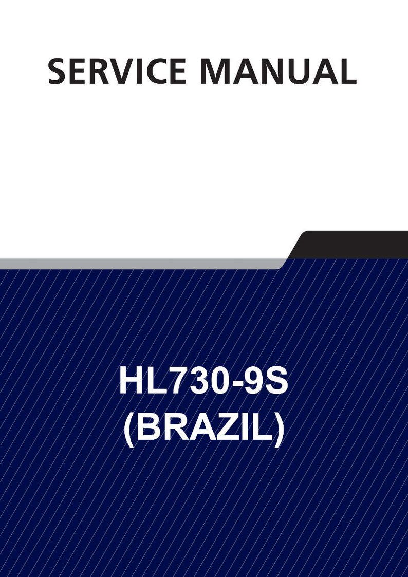 May include: A service manual with the text "SERVICE MANUAL" at the top. Below, the text "HL730-9S (BRAZIL)" is displayed on a dark blue background with white diagonal lines.