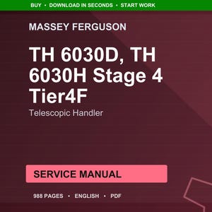 Manual de servicio en PDF / Reparación en taller / Descarga instantánea para la manipuladora telescópica Massey Ferguson TH 6030D 6030H Stage 4 Tier4F imagen 1