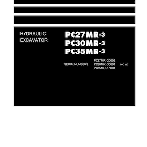K&ouml;nnte beinhalten: Ein schwarz-wei&szlig;es Shop-Handbuch-Cover. Der Titel "Shop Manual" steht oben. Der Text "HYDRAULIC EXCAVATOR" steht darunter. Das Handbuch listet die Modelle PC27MR-3, PC30MR-3 und PC35MR-3 auf. Das Komatsu-Logo befindet sich unten.