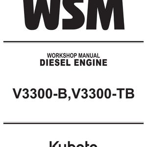 Puede incluir: Fondo blanco con texto negro. El texto dice "WSM" en la parte superior, seguido de "WORKSHOP MANUAL DIESEL ENGINE". Debajo, se muestra "V3300-B, V3300-TB". El logotipo de Kubota est&aacute; en la parte inferior.