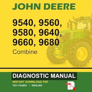 Op de afbeelding: Een John Deere diagnosehandleiding omslag met een groene tractor op een gele achtergrond. De tekst bevat "JOHN DEERE" en combine modelnummers: 9540, 9560, 9580, 9640, 9660 en 9680. De onderste sectie luidt "DIAGNOSTIC MANUAL".