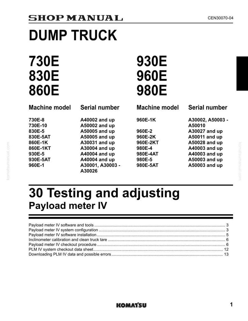 May include: Shop manual page for a dump truck, featuring model numbers 730E, 830E, 860E, 930E, 960E, and 980E. Includes serial numbers and details on testing and adjusting the Payload meter IV system. The Komatsu logo is at the bottom.
