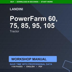 May include: A digital workshop manual for Landini PowerFarm tractors, models 60, 75, 85, 95, and 105. The cover features the brand name and tractor model numbers in white text against a dark blue background. The manual contains 1154 pages.