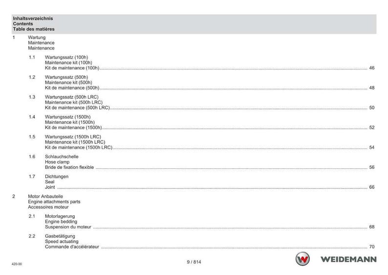 May include: A document page with a table of contents in German, English, and French. The page lists maintenance items, including maintenance kits and engine components. The Weidemann logo is in the bottom right corner. Measurements are in metric.