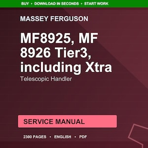 Manuale di servizio PDF per sollevatore telescopico Massey Ferguson MF8925 MF 8926 Tier3 Xtra / Riparazione in officina / Download immediato immagine 1