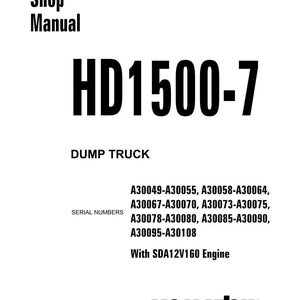 May include: A white shop manual with the text "Shop Manual" and "HD1500-7" in bold black font. The manual is for a dump truck and includes serial numbers and engine details. The Komatsu logo is at the bottom.