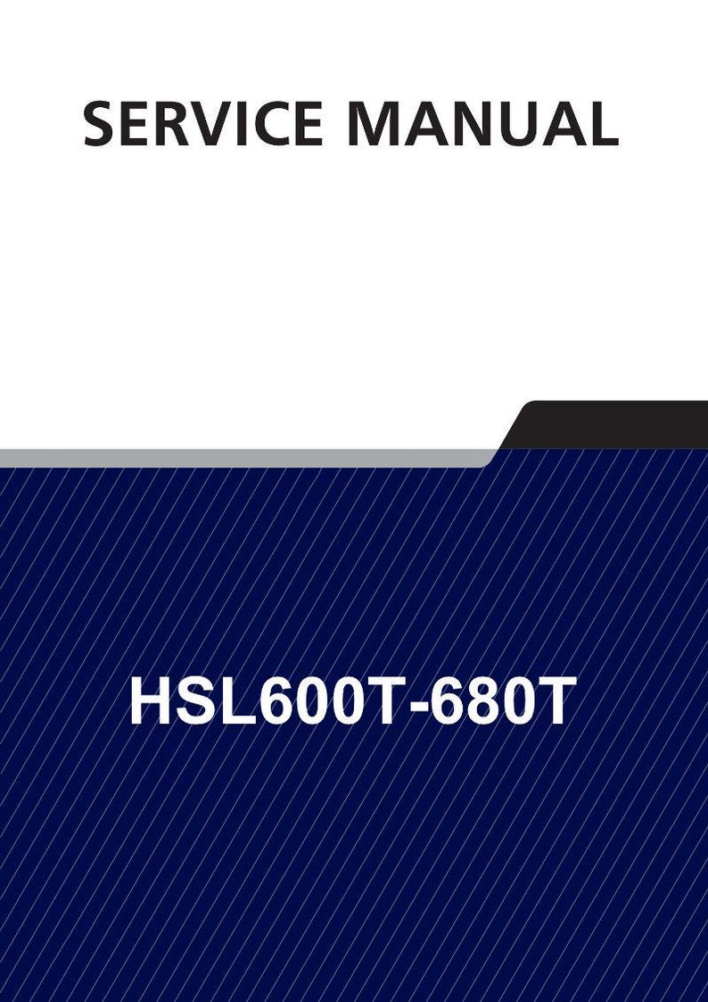 May include: A service manual with the text "SERVICE MANUAL" in black letters at the top. Below, the text "HSL600T-680T" is displayed in white against a dark blue background with diagonal lines.