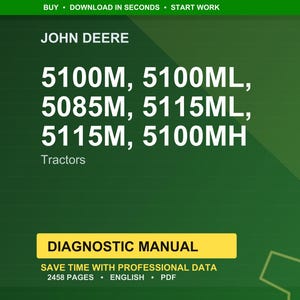 May include: A green background with the John Deere logo and tractor model numbers: 5100M, 5100ML, 5085M, 5115ML, 5115M, and 5100MH. The text "Tractors" is below the model numbers. A yellow banner reads "DIAGNOSTIC MANUAL".