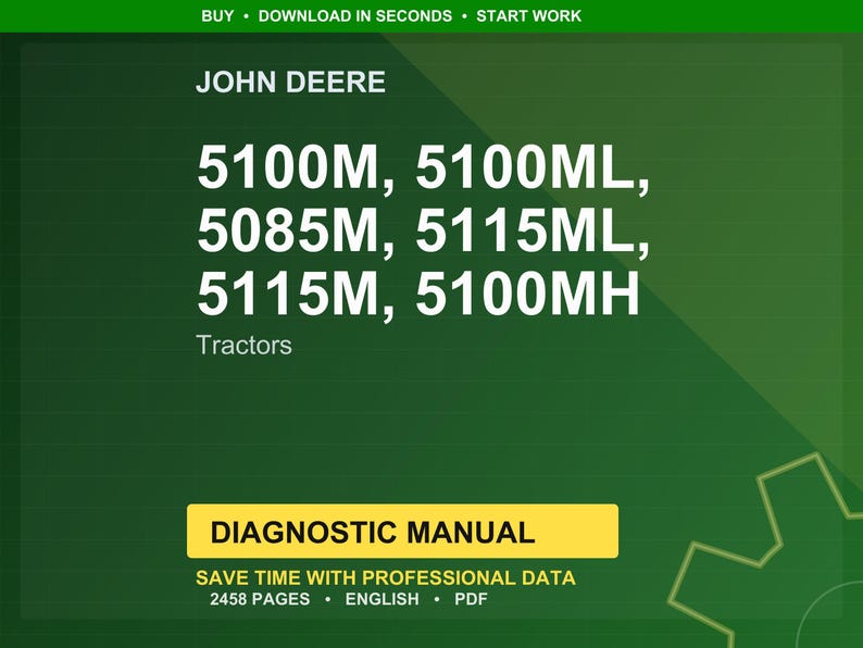 May include: A green background with the John Deere logo and tractor model numbers: 5100M, 5100ML, 5085M, 5115ML, 5115M, and 5100MH. The text "Tractors" is below the model numbers. A yellow banner reads "DIAGNOSTIC MANUAL".