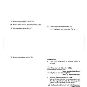 May include: A technical diagram with instructions for disassembly and assembly, including steps to disconnect hoses, remove bolts, and lift a hydraulic tank assembly weighing 780 kg. The diagram also details installation and refilling procedures.