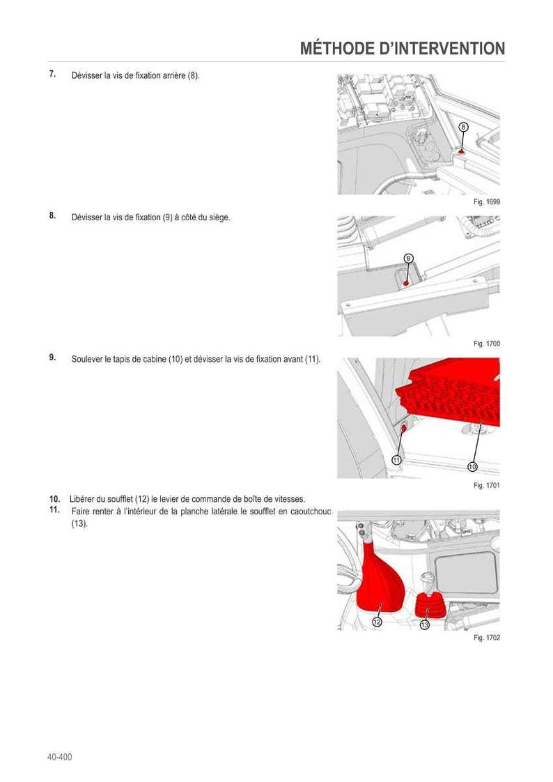 May include: A page from a manual titled "M&Eacute;THODE D'INTERVENTION" with numbered steps and diagrams. The diagrams show car parts and instructions for disassembly, including removing screws and lifting components. Figures 1699, 1700, 1701, and 1702 are referenced.