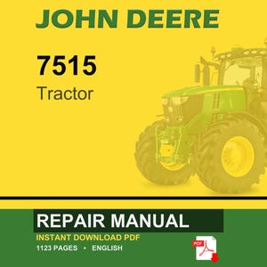 K&ouml;nnte beinhalten: Ein John Deere 7515 Traktor vor gelbem Hintergrund. Der Traktor ist gr&uuml;n und gelb. Die Worte "JOHN DEERE" stehen oben, und "7515 Tractor" darunter. Unten steht "REPAIR MANUAL" und "INSTANT DOWNLOAD PDF".