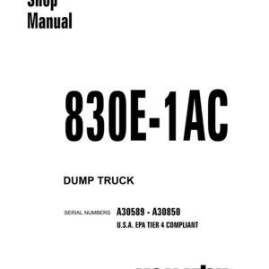 Op de afbeelding: Een witte shop manual cover met de tekst "Shop Manual" in vette zwarte letters. De titel van de handleiding, "830E-1AC DUMP TRUCK", staat prominent weergegeven. Bevat serienummers en de tekst "U.S.A. EPA TIER 4 COMPLIANT". Het Komatsu-logo staat onderaan.