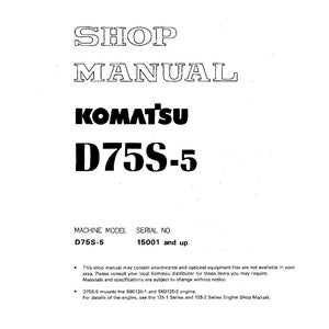 May include: A white shop manual with the text "SHOP MANUAL" in large, outlined letters. Below, the brand name "KOMATSU" and model "D75S-5" are prominently displayed. The manual includes details about the machine model and serial number.