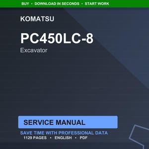 Puede incluir: Una portada de documento digital azul oscuro con la marca Komatsu y el modelo PC450LC-8 Excavator. El texto "SERVICE MANUAL" se muestra en un rect&aacute;ngulo azul. El texto adicional incluye "SAVE TIME WITH PROFESSIONAL DATA", "1129 PAGES", "ENGLISH" y "PDF".