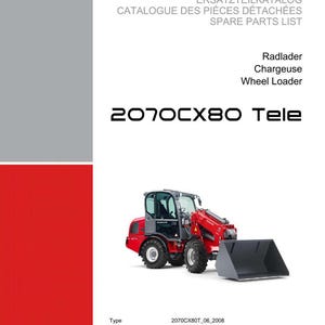 K&ouml;nnte beinhalten: Ein roter und grauer Radlader, Modell 2070CX80 Tele, mit einer schwarzen Schaufel. Das Bild stammt aus einem Ersatzteilkatalog. Der Text enth&auml;lt "WEIDEMANN" und "SPARE PARTS LIST".