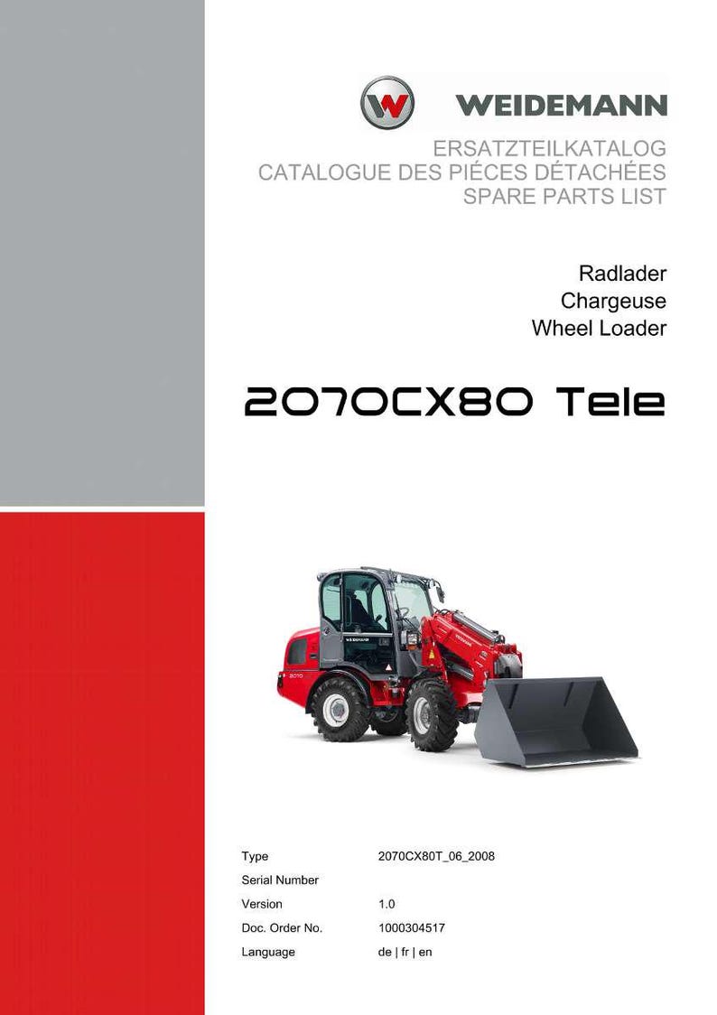 K&ouml;nnte beinhalten: Ein roter und grauer Radlader, Modell 2070CX80 Tele, mit einer schwarzen Schaufel. Das Bild stammt aus einem Ersatzteilkatalog. Der Text enth&auml;lt "WEIDEMANN" und "SPARE PARTS LIST".