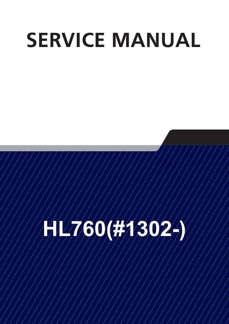 May include: A document titled "SERVICE MANUAL" in bold, black text. Below, on a dark blue background with white diagonal lines, is the text "HL760(#1302-)". The background has a black and gray border.