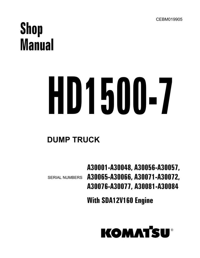 May include: A white shop manual cover with the text "Shop Manual" and "HD1500-7 DUMP TRUCK". Includes serial numbers and "With SDA12V160 Engine". The Komatsu logo is at the bottom.