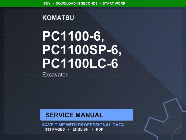 May include: A dark blue digital service manual for Komatsu excavators. The manual includes the models PC1100-6, PC1100SP-6, and PC1100LC-6. The text on the manual reads "SERVICE MANUAL" and "SAVE TIME WITH PROFESSIONAL DATA".