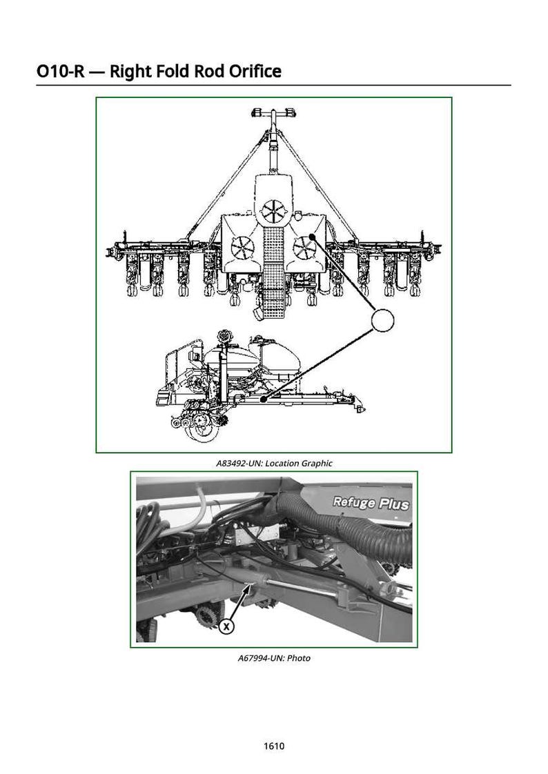 Puede incluir: Diagrama de un orificio de varilla de plegado derecho, con una ilustraci&oacute;n detallada y una foto del componente. La foto muestra la pieza "Refuge Plus". El texto incluye "O10-R - Right Fold Rod Orifice", "A83492-UN: Location Graphic" y "A67994-UN: Photo".
