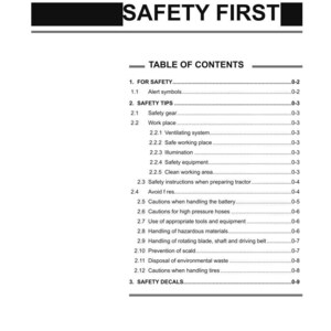 May include: A white document featuring the title "SAFETY FIRST" in bold black text. It includes a table of contents detailing safety topics, such as "Safety Tips" and "Safety Decals."