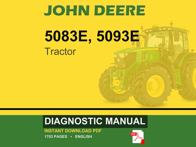 May include: A John Deere tractor, model 5083E and 5093E, is featured on a yellow background. The tractor is green with yellow wheels. The image also includes the text "Diagnostic Manual" and "Instant Download PDF".