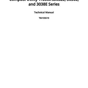 May include: A white cover with black text that reads "Compact Utility Tractors 3032E, 3036E, and 3038E Series". Below is "Technical Manual" and "TM100619". Published on 20 September 2021.