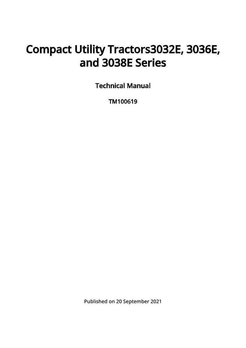 May include: A white cover with black text that reads "Compact Utility Tractors 3032E, 3036E, and 3038E Series". Below is "Technical Manual" and "TM100619". Published on 20 September 2021.