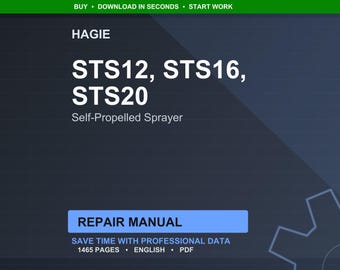 Hagie Sts12, Sts16, Sts20 Self-Propelled Sprayer Repair Manual PDF | Service Workshop | Instant Download