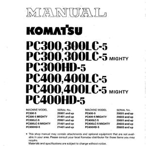 Pu&ograve; includere: Un manuale d'officina Komatsu, con i numeri di modello PC300, PC400 e le loro varianti. Il testo nero &egrave; su sfondo bianco. Include intervalli di numeri di serie e dettagli del motore. Il titolo del manuale &egrave; in grassetto.