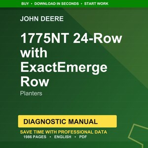 Op de afbeelding: Een groene achtergrond toont het John Deere-logo en tekst voor een 1775NT 24-rijige planter met ExactEmerge Row. De afbeelding bevat de woorden "Planters" en "Diagnostic Manual". Extra tekst luidt "Save time with professional data" en "1986 pages. English. PDF."