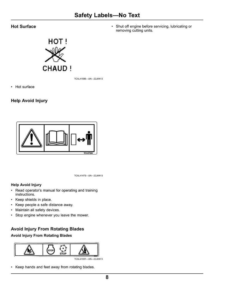 May include: A white page with safety labels and instructions. The labels warn about hot surfaces and rotating blades, with symbols and text in English and French. Instructions include reading the operator's manual and maintaining safety devices.