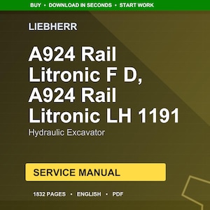 Manual de servicio en PDF para la excavadora hidráulica Liebherr A924 Rail Litronic F D LH 1191 / Reparación en taller / Descarga instantánea imagen 1