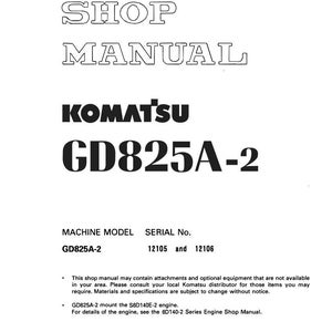 K&ouml;nnte beinhalten: Ein wei&szlig;es Werkstatthandbuch mit dem Text "SHOP MANUAL" oben. Darunter steht "KOMATSU GD825A-2". Das Handbuch enth&auml;lt Informationen zu Maschinenmodell und Seriennummer.