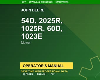 John Deere 54D, 2025R, 1025R, 60D, 1023E Mower Operator Manual Pdf | Owners Guide | Instant Download