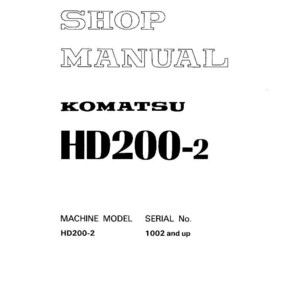 Puede incluir: Manual de taller blanco con el texto "SHOP MANUAL" y "KOMATSU HD200-2" en negro. El modelo de m&aacute;quina es HD200-2, con n&uacute;meros de serie a partir del 1002. Impreso en Jap&oacute;n, el manual es para una m&aacute;quina Komatsu.