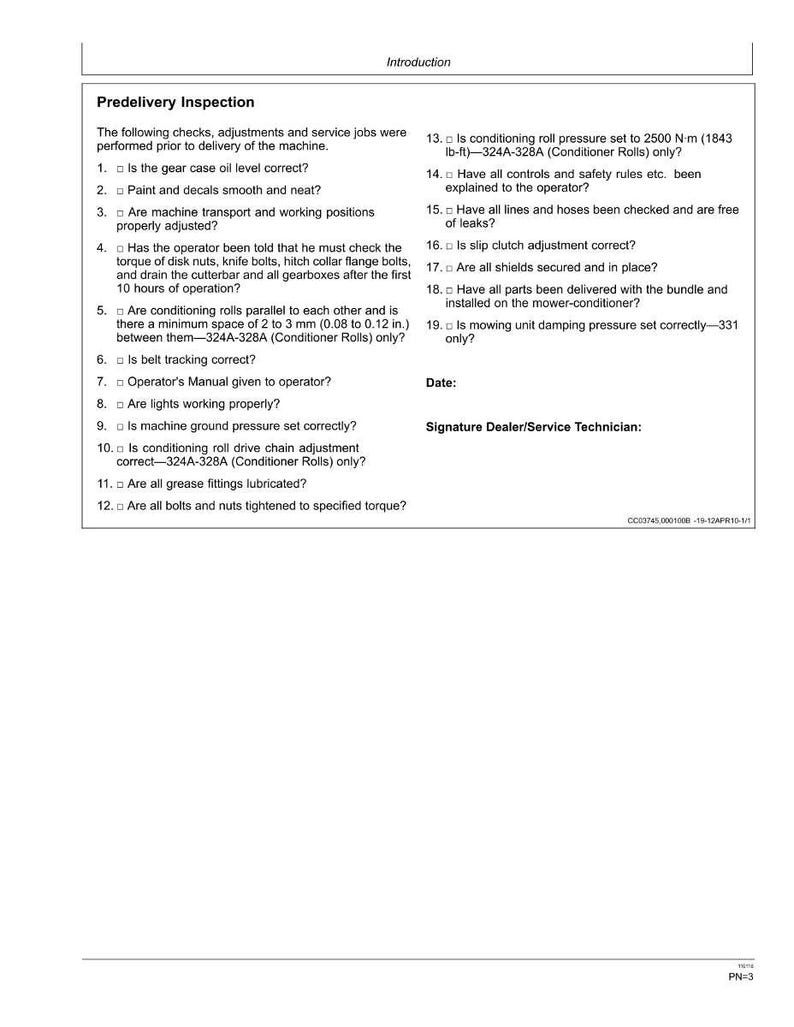 May include: A pre-delivery inspection checklist for a machine, with sections for checking oil levels, decals, machine positions, and safety features. Includes a section for the signature of the dealer or service technician.
