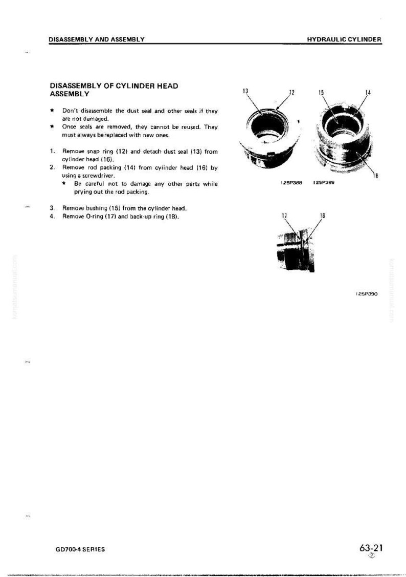 May include: Diagram of hydraulic cylinder disassembly, featuring detailed illustrations of parts like snap rings, dust seals, and O-rings. Text instructions guide the assembly process, with part numbers and labels.