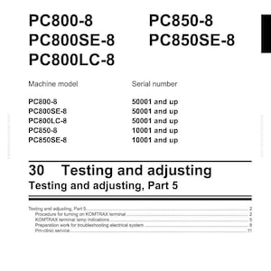 Op de afbeelding: Een pagina uit een werkplaatshandboek voor een hydraulische graafmachine. De pagina bevat machinemodelnummers PC800-8, PC800SE-8, PC800LC-8, PC850-8 en PC850SE-8, samen met serienummerbereiken. De handleiding behandelt ook test- en afstelprocedures.