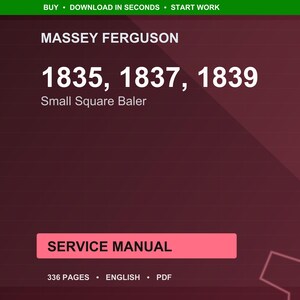 Massey ferguson 1835 1837 1839 Small square baler Service Manual PDF | Workshop Repair | Instant Download image 1