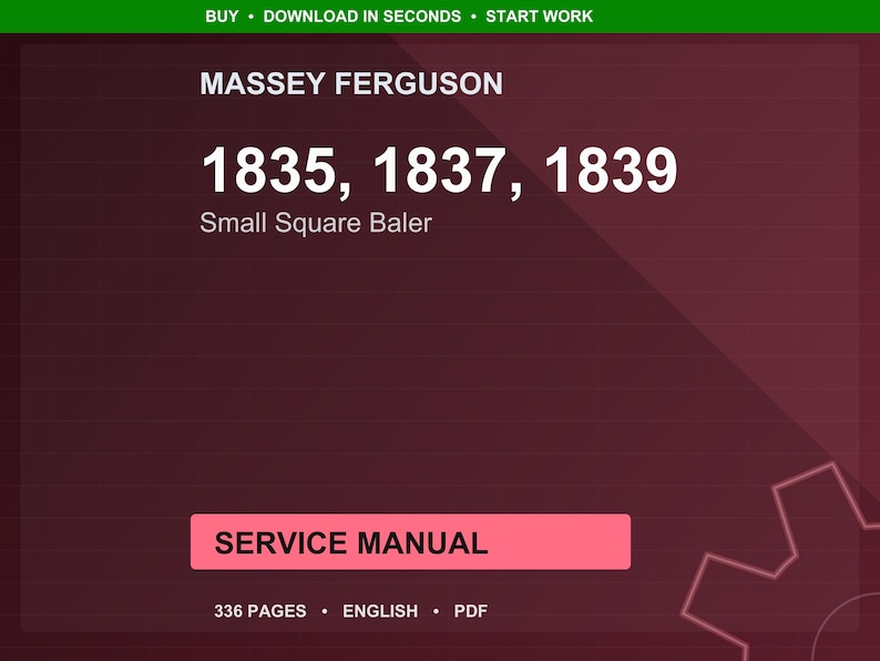 Massey ferguson 1835 1837 1839 Small square baler Service Manual PDF | Workshop Repair | Instant Download image 1