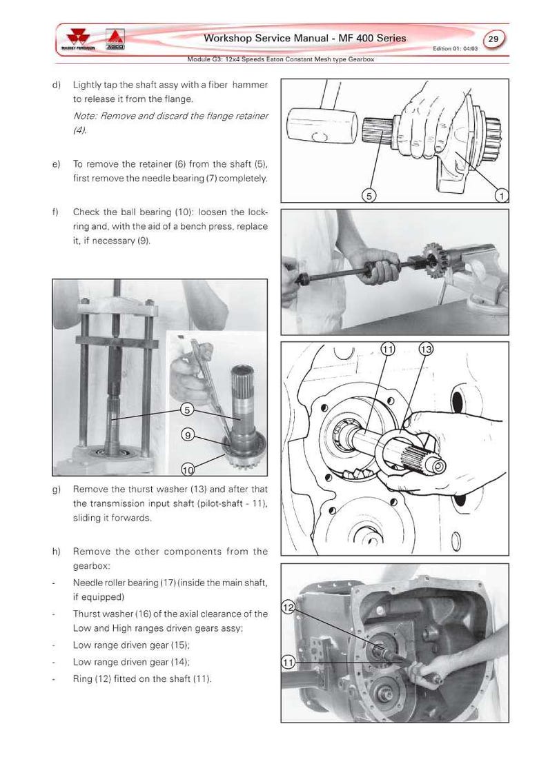 May include: A page from a workshop service manual for the MF 400 Series, with diagrams and instructions for gearbox maintenance. The manual includes illustrations of tools and components, such as a hammer, shaft, and bearings.