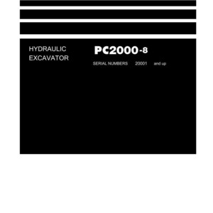 May include: A shop manual with the title "Shop Manual" at the top. The manual includes the text "Hydraulic Excavator" and "PC2000-8". The Komatsu logo is at the bottom.